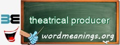 WordMeaning blackboard for theatrical producer